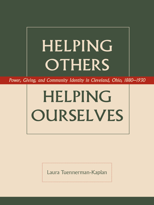 Title details for Helping Others Helping Ourselves by Laura Tuennerman-Kaplan - Available